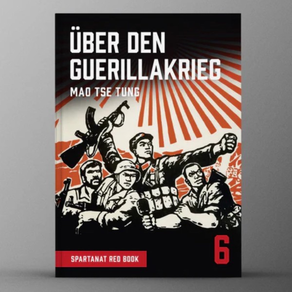 Spartanat Red Book 6 - Mao: Über den Guerillakrieg