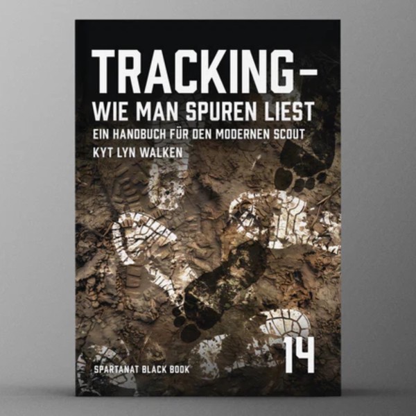 Spartanat Black Book 14 - Tracking - Wie man Spuren liest